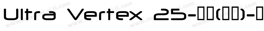 Ultra Vertex 25-普通(西方)字体转换